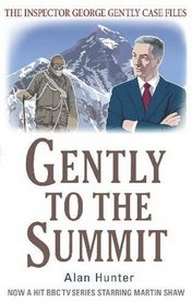 Gently to the Summit (Inspector George Gently 9)