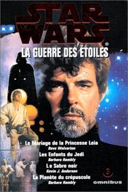 Star wars : la guerre des étoiles, tome 3