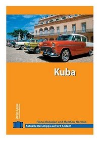 Kuba. Aktuelle Reisetipps auf 544 Seiten.