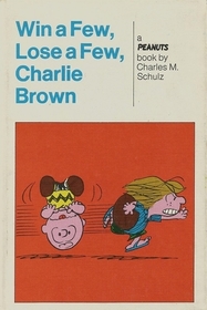 Win a Few, Lose a Few, Charlie Brown: A new Peanuts book