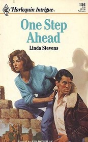 One Step Ahead (Harlequin Intrigue, No 156)