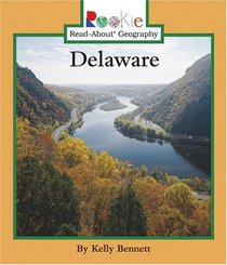Delaware (Rookie Read-About Geography)