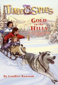 Gold in the Hills (Time Spies)