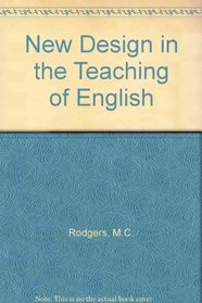 New Design in the Teaching of English