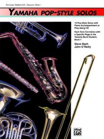 Yamaha Pop-Style Solos: Trombone/Baritone B.C./ Bassoon (Yamaha Band Method)