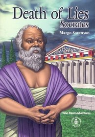 Death of Lies: Socrates (Cover-To-Cover Biographical Novels)