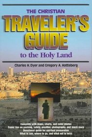 The Christian Traveler's Guide to the Holy Land