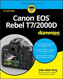 Canon EOS Rebel T7/2000D For Dummies (For Dummies (Computer/Tech))