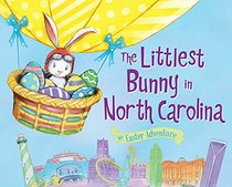 The Littlest Bunny in North Carolina: An Easter Adventure