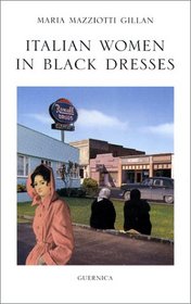 Italian Women in Black Dresses (Essential Poets Series 116)