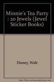 Minnie's Tea Party: 20 Jewels (Jewel Sticker Books)