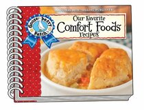 Our Favorite Comfort Foods (Our Favorite Recipes Collection)