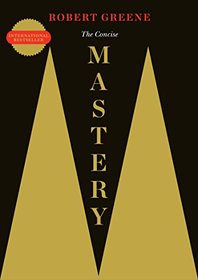 The Concise Mastery (The Robert Greene Collection)