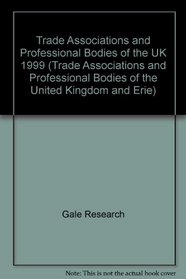Trade Associations and Professional Bodies of United Kingdom (Trade Associations and Professional Bodies of the United Kingdom and Erie)