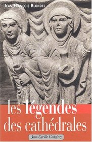 Les Lgendes des cathdrales (French)