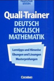 Quali-Trainer Deutsch - Englisch - Mathematik / Bayern