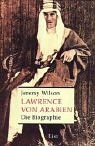 Lawrence von Arabien. Die Biographie.