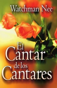 El cantar de los cantares (Spanish Edition)