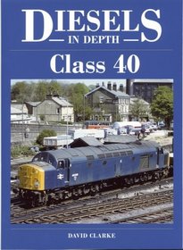 Class 40 (Diesels in Depth)