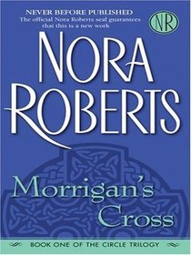 Morrigan's Cross (Circle Trilogy, Bk 1) (Large Print)