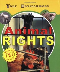 Animal Rights (Your Environment)