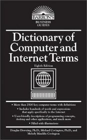 Dictionary of Computer and Internet Terms (Barron's Business Dictionaries)