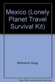 Mexico (Lonely Planet Travel Survival Kit)