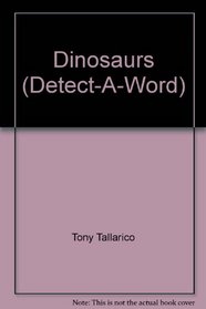 Dinosaurs (Detect-A-Word)