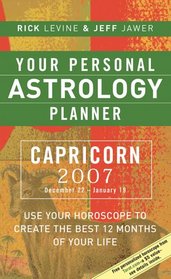 Your Personal Astrology Planner 2007: Capricorn
