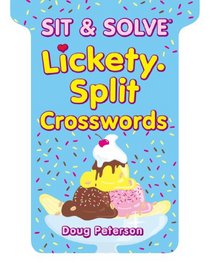 Sit & Solve Lickety-Split Crosswords (Sit & Solve Series)