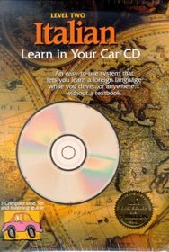 Italian: Learn in Your Car Cd : Level 2 (Learn in Your Car)