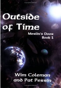 Outside of Time, Book 1 (Merlin's Door)