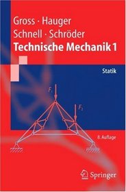 Technische Mechanik 1: Statik (Springer-Lehrbuch) (German Edition)