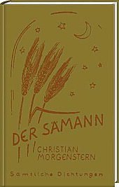 Der Samann: Gedichte und Aphorismen (Samtliche Dichtungen ; Bd. 17) (German Edition)