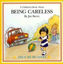 A Children's Book About Being Careless