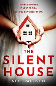 The Silent House (Paige Northwood, Bk 1)