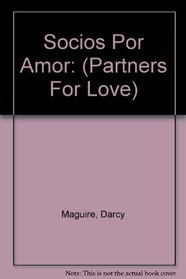 Socios Por Amor: (Partners For Love)