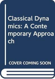 Classical Dynamics : A Contemporary Approach