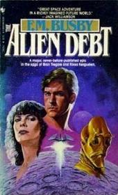 Alien Debt (Holzein Dynasty, Bk 2)
