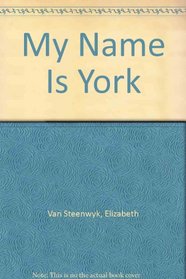 My Name Is York