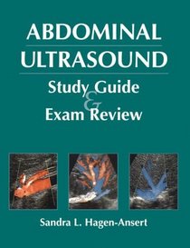Abdominal Ultrasound: Study Guide  Exam Review