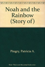 Story of Noah and the Rainbow