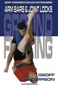 Arm Bars and Joint Locks (Ground Fighting)
