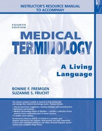 Instructor's Manual for Medical Terminology: A Living Language, 4/E