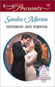 Yesterday and Forever (Harlequin Presents, No 2186)