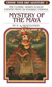 Mystery of the Maya (Choose Your Own Adventure, Bk 11)