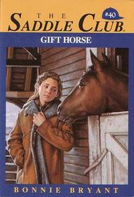 Gift Horse (Saddle Club)