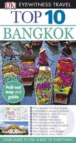 Top 10 Bangkok (Eyewitness Top 10 Travel Guides)