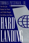 Hard Landing: The Epic Contest for Power and : Profits That Plunged the Airlines Into Chaos