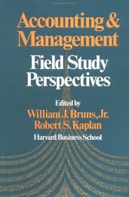 Accounting and Management: Field Study Perspectives